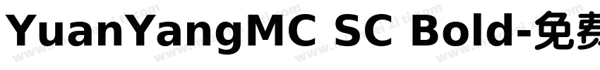 YuanYangMC SC Bold字体转换